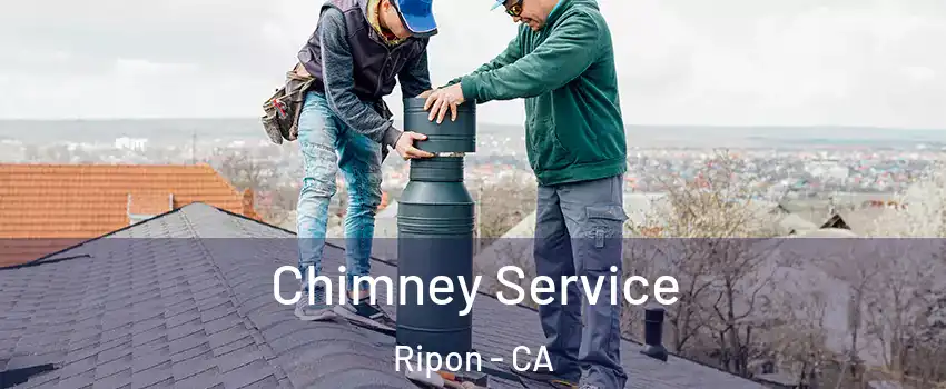  Chimney Service Ripon - CA