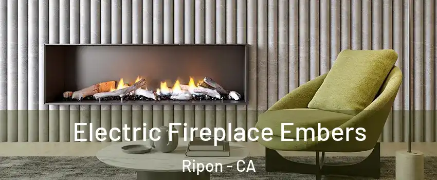  Electric Fireplace Embers Ripon - CA