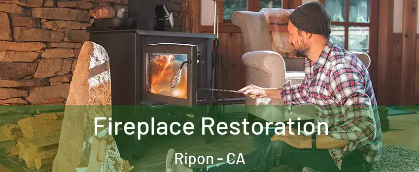  Fireplace Restoration Ripon - CA
