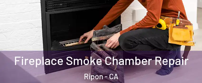  Fireplace Smoke Chamber Repair Ripon - CA