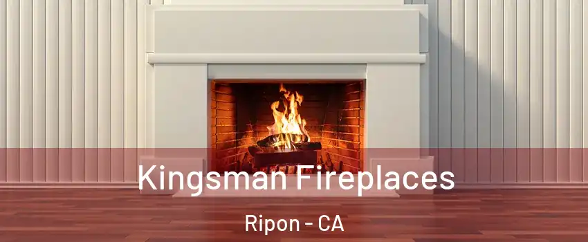  Kingsman Fireplaces Ripon - CA