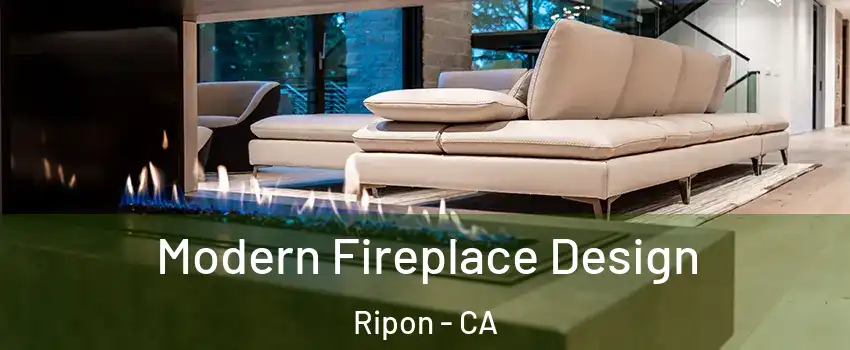  Modern Fireplace Design Ripon - CA