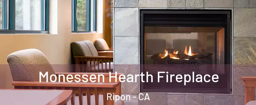  Monessen Hearth Fireplace Ripon - CA